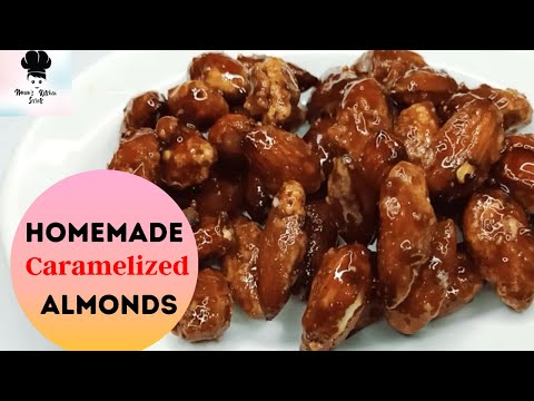 How To Make Caramelized Almonds | Candied Almonds Recipe