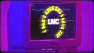 Lmc - I Don't Know Why I Love You video