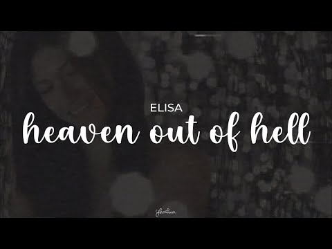 elisa - heaven out of hell (testo/lyrics)