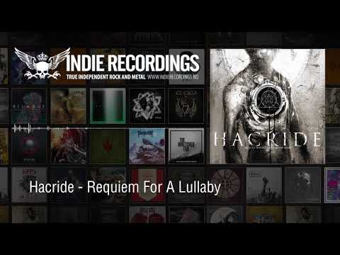 Hacride - Requiem For A Lullaby