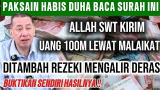 Download lagu Read this Surah after Duha prayer, Allah SWT will send 100M via angels mp3