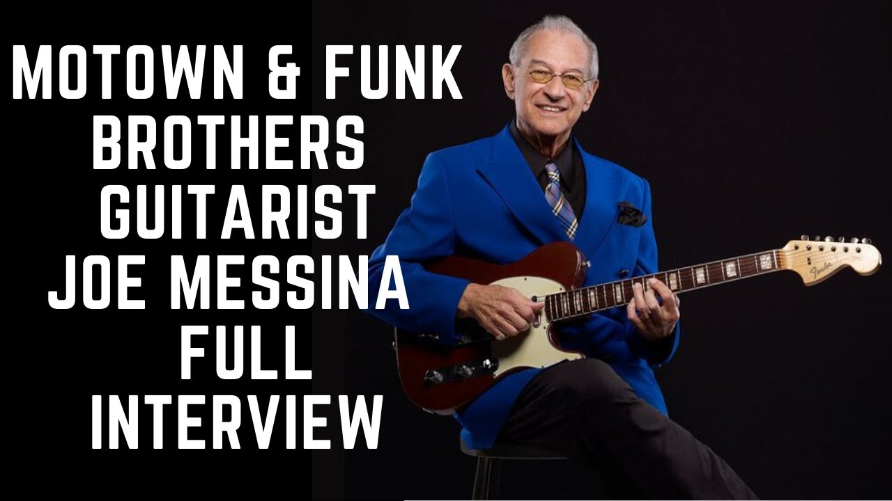 Motown & Funk Brothers Guitarist, Joe Messina - FULL INTERVIEW - YouTube