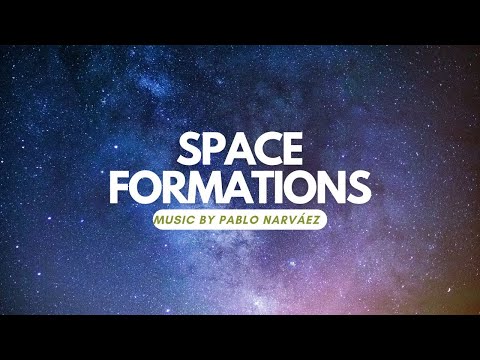 Pablo Narváez - Space formations (re-score)