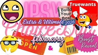 IPSY February 2026 Choice Day REVEAL! EXTRA & ULTIMATE Picks + BOTH Glam Bags & Add‑Ons (My 2 PAID)