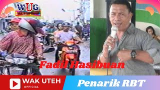 Download lagu Fadil Hasibuan - Penarik RBT (WAK UTEH) mp3 Download lagu Fadil Hasibuan - Penarik RBT (WAK UTEH) mp3