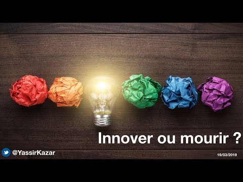 Innover ou mourir ?