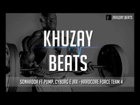 Sonhador ft Pump, Cyborg e Jax - Hardcore Force Team 4
