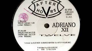 Adriano - XII Twelve (Dub Jazz) [Alex Neri, Marco Baroni]