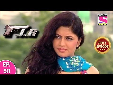 F.I.R - Ep 511 - Full Episode - 3rd June, 2019