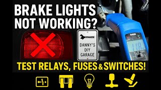 Brake Lights Not Working?  What to Check! Fuses, Bulbs, Brake Switch, Relay, Cruise Control, Horn.