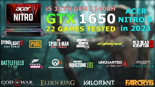 Acer Nitro 5 - i5 11th Gen 11400H GTX 1650 - 22 Games Tested in 2023