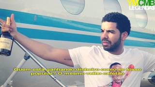 Drake - Worst Behavior Legendado