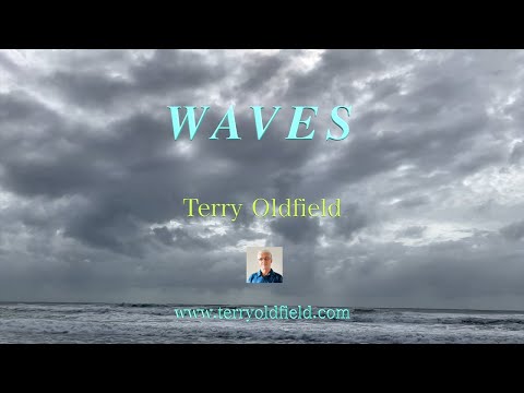 WAVES ... Terry Oldfield
