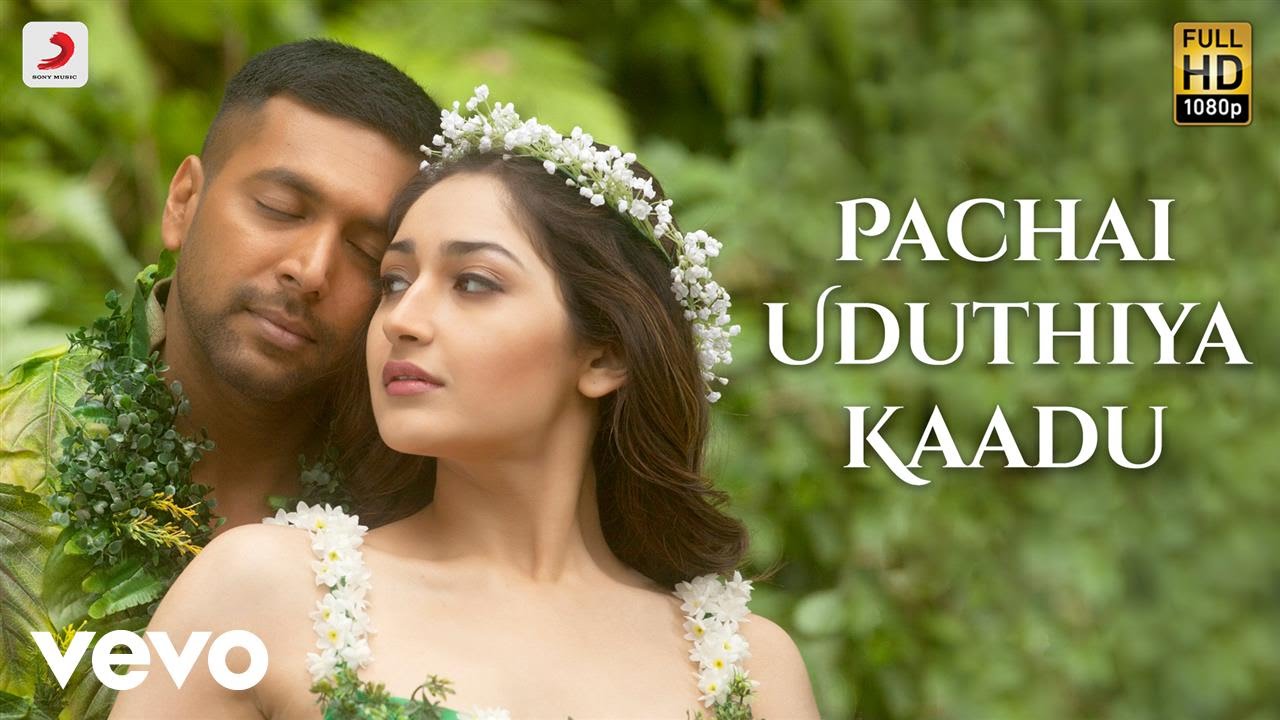 Pachai Uduthiya Kaadu Lyrics  | Vanamagan | Jayam Ravi, Sayyeshaa Saigal | Abhay Jodhpurkar, Harini | Harris Jayaraj