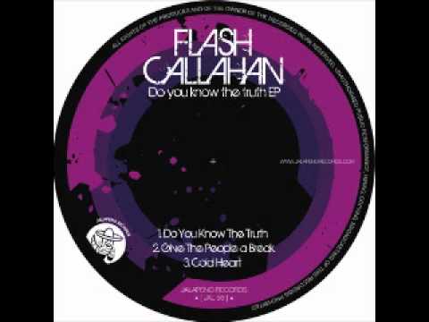 Flash Callahan - Give The People A Break