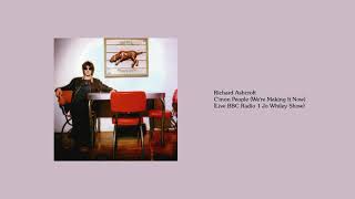 Richard Ashcroft - C&#39;mon People (We&#39;re Making It Now) (Live BBC Radio 1 Jo Whiley Show)