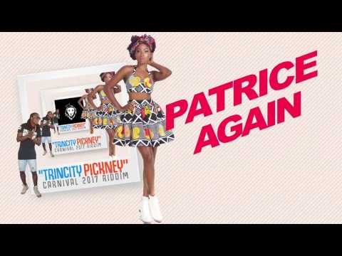 Patrice Roberts - Steady (Trincity Pickney Riddim) 