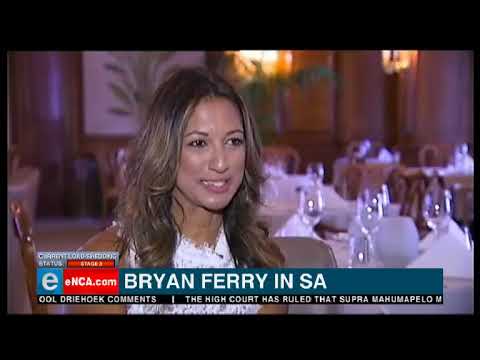 Legendary 80s heart throb Bryan Ferry is in South Africa