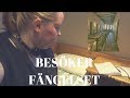 BESÖKER FÄNGELSET