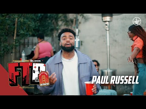 Paul Russell - High Maintenance | From The Block Performance 🎙