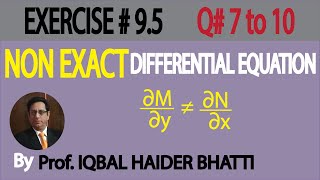 Ch# 9 Non Exact Differential Equation Ex 95 Q78910
