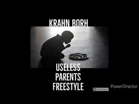 Krahn Borh . Useless parents freestyle  ( Olamide Who you epp instrumental )