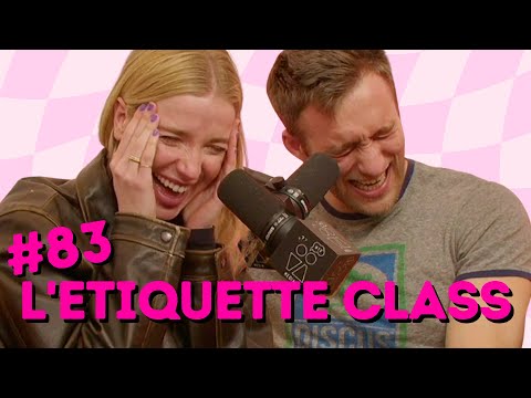 L'Podcast Episode #83: " L'Etiquette Class"