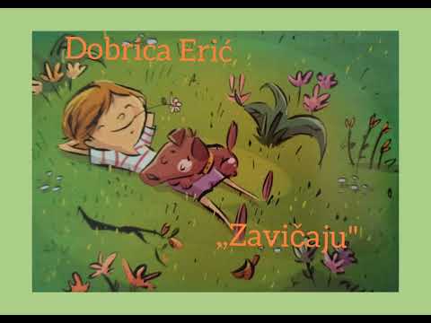 ,,Zavičaju'' Dobrica Erić pesma za IV razred