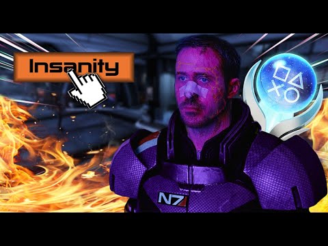 The Mass Effect Trilogy Platinum Trophies on INSANITY Hurt My Soul