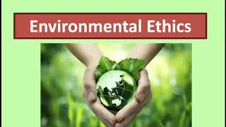 Environmental ethics