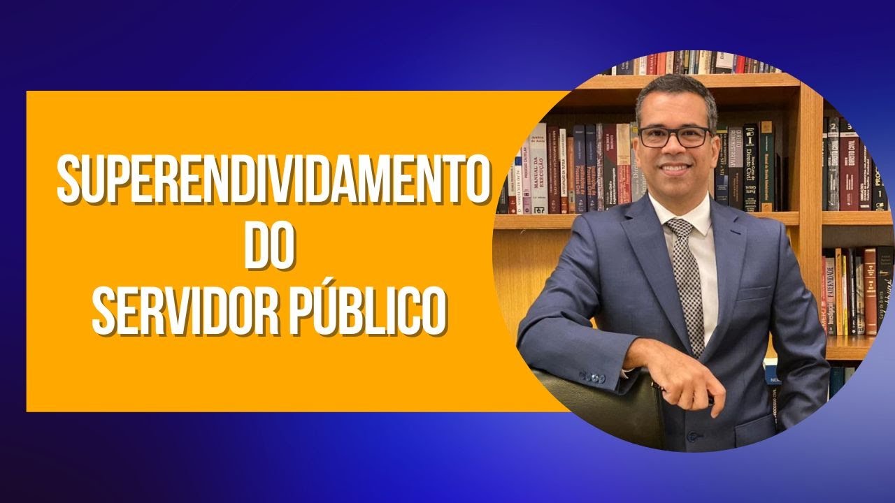 Superendividamento do servidor público