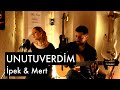 Unutuverdim - İpek & Mert (Ebru Gündeş Cover) 