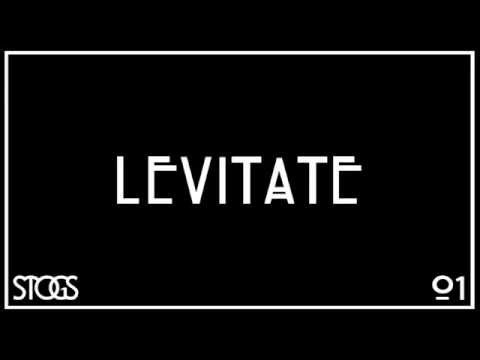 STOGS - Levitate (Original Mix)