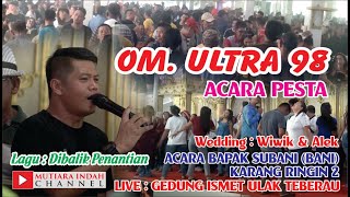 Download lagu ACARA PESTA OM. ULTRA 98 PALEMBANG // DIBALIK PENANTIAN // WEDDING ALEK & WIWIK KARANG RINGIN 2 mp3