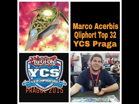 YCS PRAGA 2015 - TOP 32 QLIPHORT DECK PROFILE MARCO ACERBIS ITA