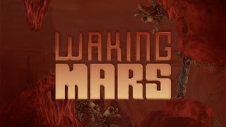 Clip of Waking Mars