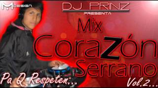 MIX CORAZON SERRANO VOL 2 DJ PRINZ
