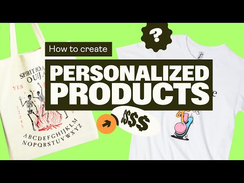 How to Create Personalized Products for Etsy + Shopify with Printify