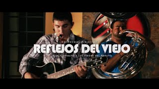 Reflejos Del Viejo (Del Music Room) Ariel Camacho y Los Plebes del Rancho