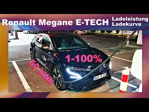 Renault Megane E-TECH 60kWh - Ladeleistung von 1-100%🔋📉