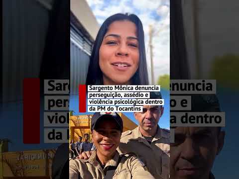 Sargento Mônica denuncia perseguição, assédio e violência psicológica dentro da PM do Tocantins ! 