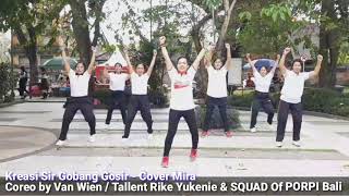 Download lagu Kreasi Sir Gobang Gosir | Coreo by  Van Wien | Squad Of PORPI Bali mp3
