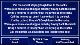 A$AP Mob - Coziest (Lyrics) Ft. A$AP Twelvyy & Zack