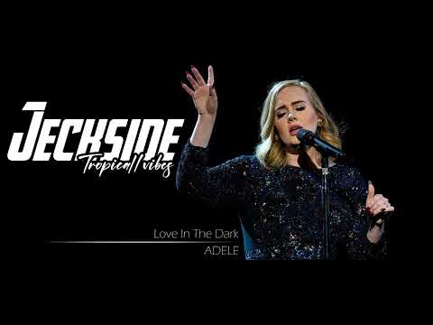 Jeckside - ADELE x Love in the Dark x (REMIXZOUK ) 2k22.. [joyeux Noël le peuple] 🥳💯✊️