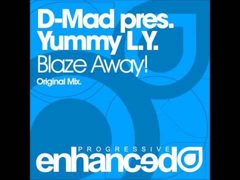 D-Mad pres. Yummy L.Y. - Blaze Away!