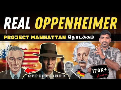 Real Oppenheimer Story : The Man Behind the Manhattan Project | Christopher Nolan | Tamil