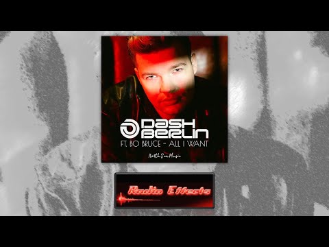 All I Want - Dash Berlin feat. Bo Bruce (Radio Edit)