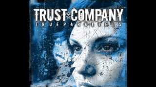 Trust Company - Breaking Down