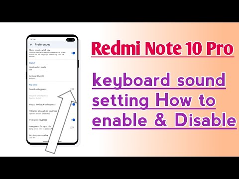 Redmi Note 10 Pro Keyboard Sound setting How to enable & Disable