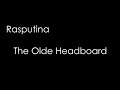 Rasputina - The Olde Headboard  (lyrics)